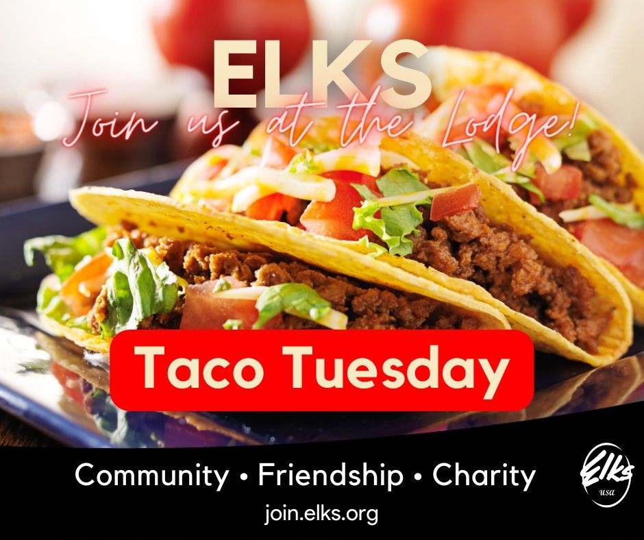 Taco \ud83c\udf2e Tuesdays - Every Tuesday 