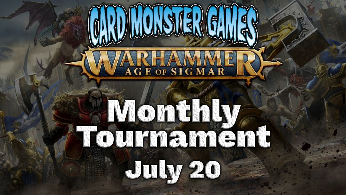 Age of Sigmar: Monthly Tournament - July