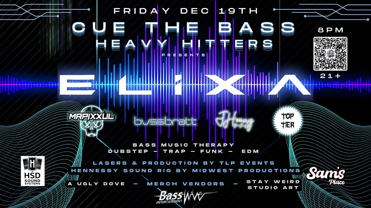 Cue The Bass: Heavy Hitters