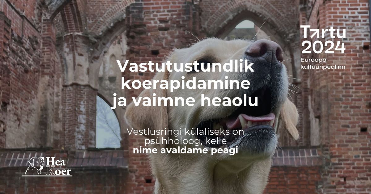 Vastutustundlik koerapidamine ja vaimne heaolu