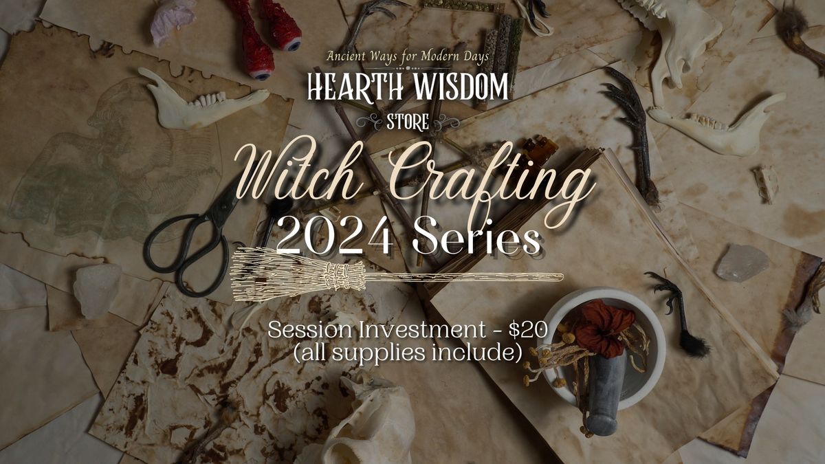 2024 Witch Crafting Series