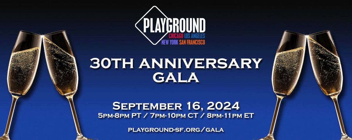 PlayGround 30th Anniversary Gala