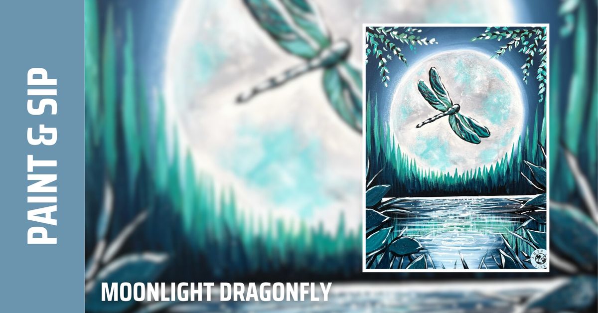 Paint and Sip - Moonlight Dragonfly (Brookfield)