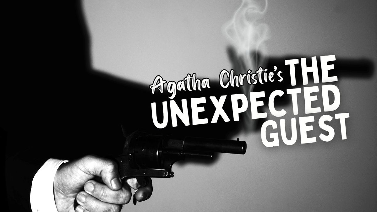 ?\ufe0f\u200d\u2642\ufe0f? Agatha Christie's The Unexpected Guest ?\ufe0f\u200d\u2642\ufe0f?