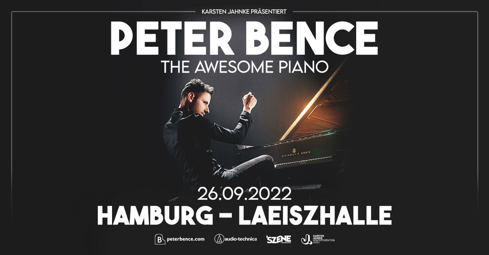 Peter Bence \/\/ The Awesome Piano \/\/ Hamburg