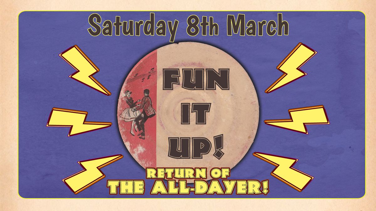 Fun It Up - Return Of The All Dayer