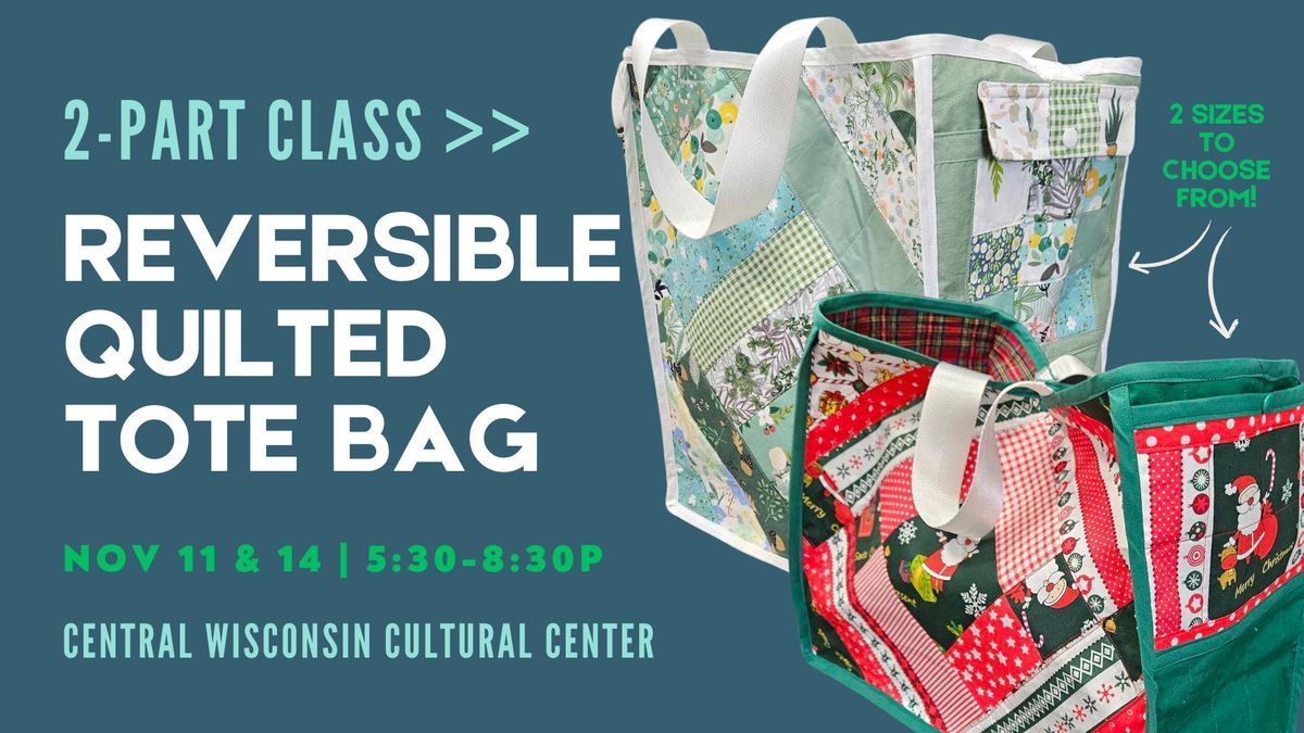 2-Part Reversible Quilted Tote Bag Class with Germaine Pidgeon