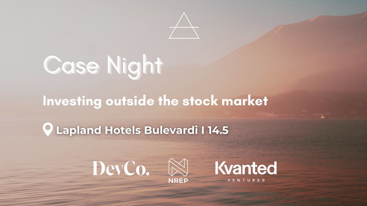 Case Night - Investing outside the stock market