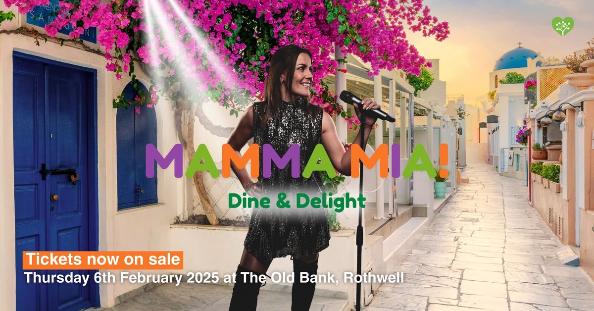 MAMMA MIA! Dine & Delight