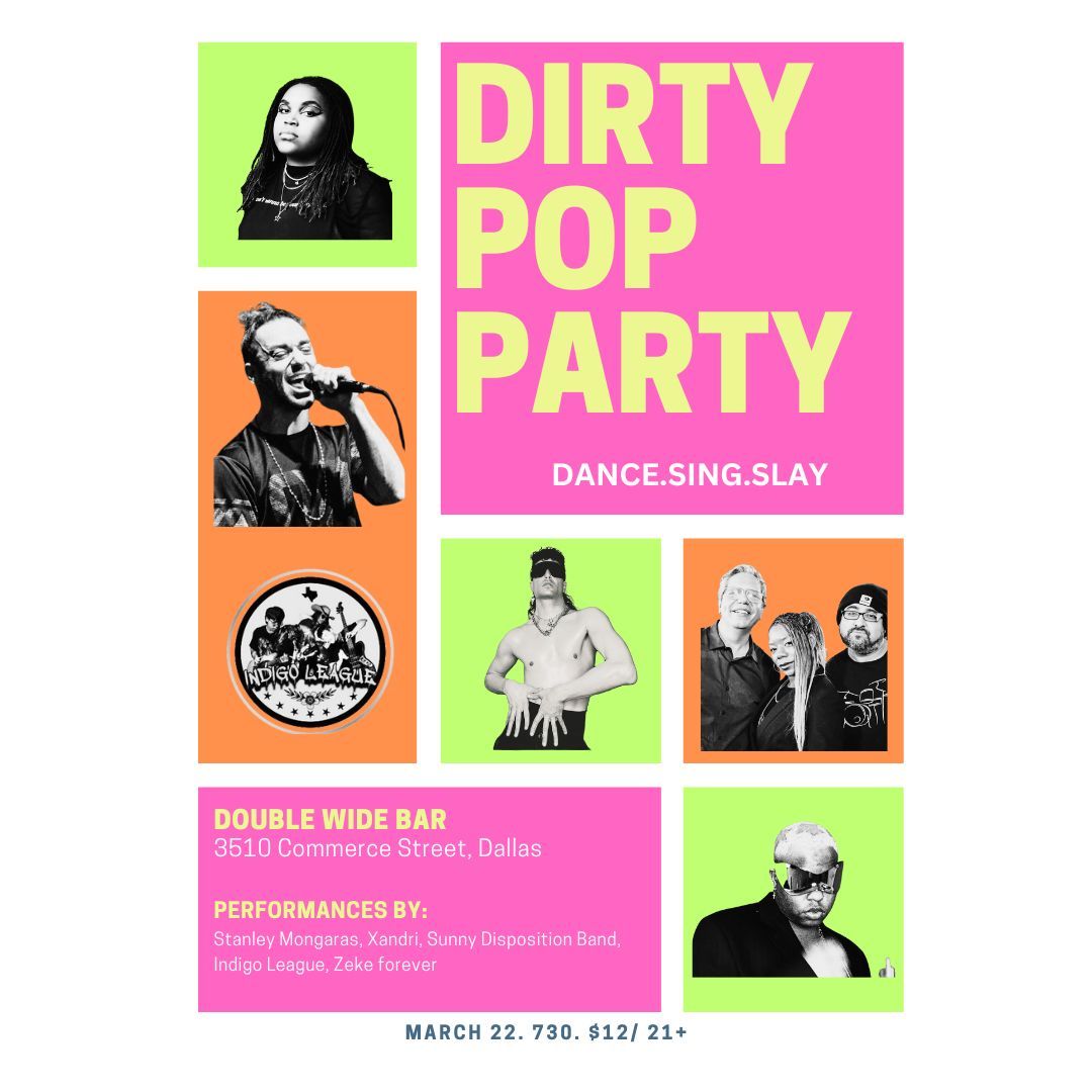 Dirty Pop Party feat. J-Line \/ Zeke Forever \/ Indigo League & More!