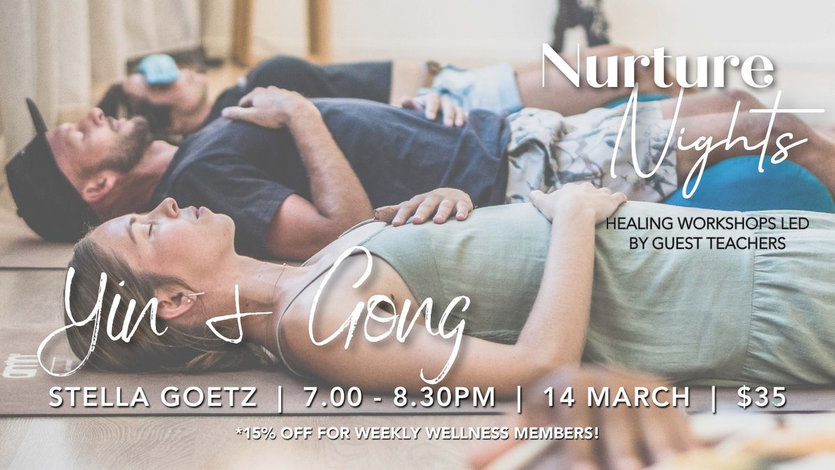 Nurture Nights (Yin & Gong)