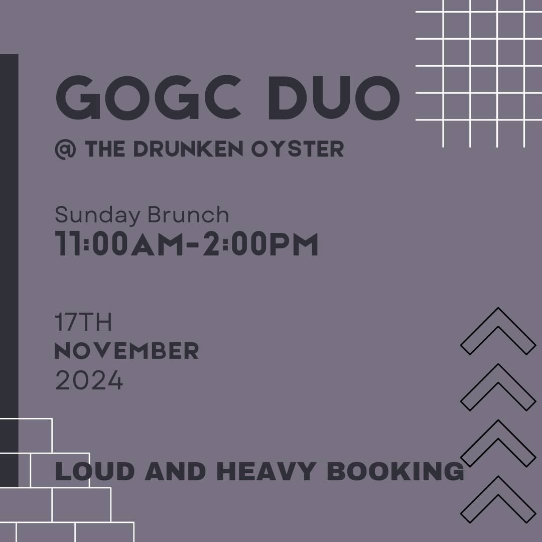 GOGC DUO @ Drunken Oyster - Sunday Brunch