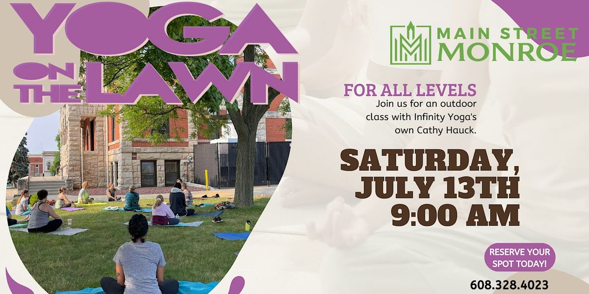 Yoga on the Lawn Saturday, July 13th