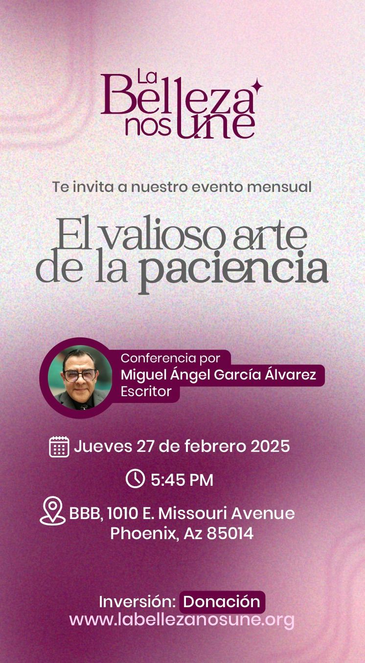 Evento Mensual "El Valioso Arte de la Paciencia"