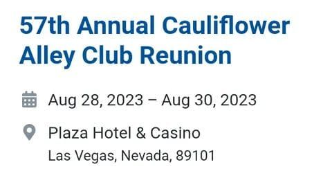 57th Annual Cauliflower Alley Club Reunion