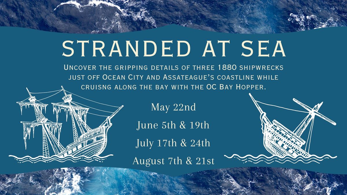 Stranded at Sea: OC Bay Hopper Programs