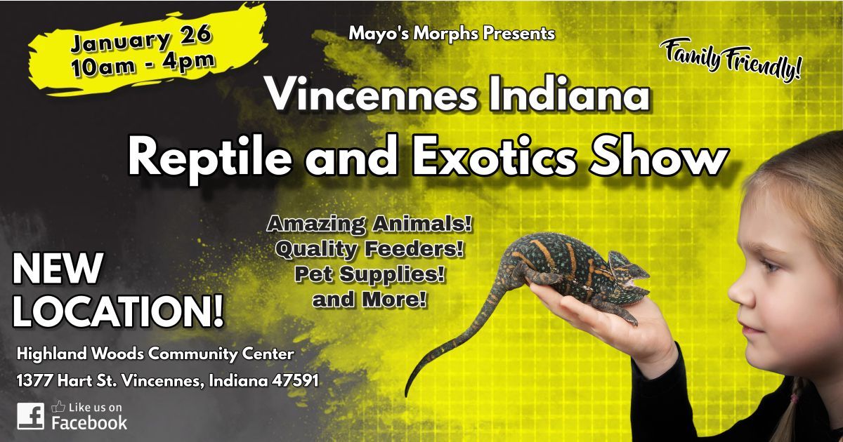 Vincennes Indiana Reptile and Exotics Show