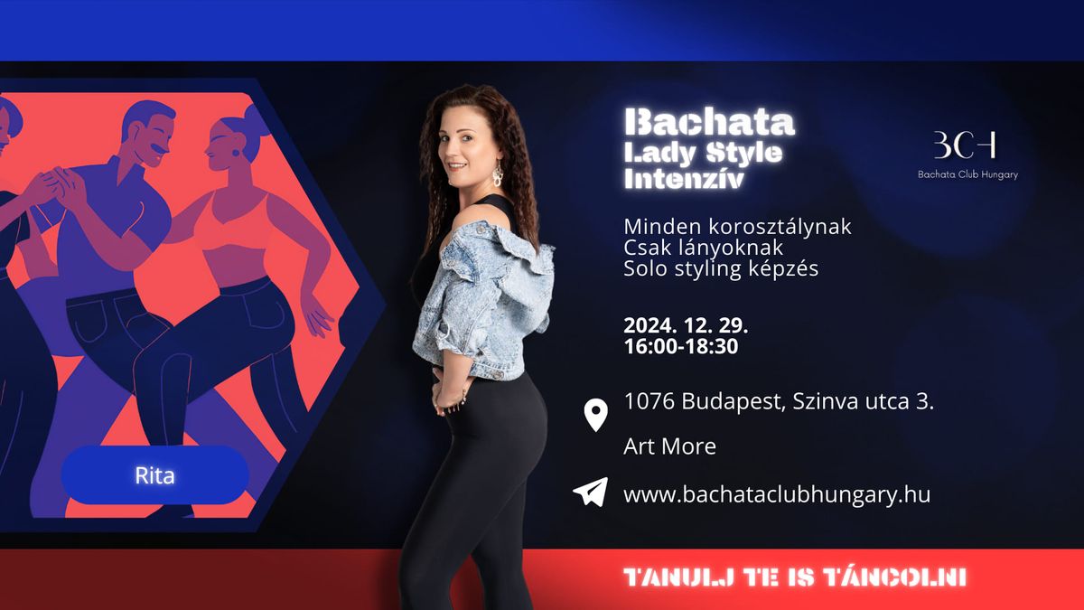 Bachata Lady Style Workshop Rit\u00e1val \/\/ Forg\u00e1stechnika \u00e9s Footwork \/\/ K\u00f6z\u00e9phalad\u00f3 szint \/\/