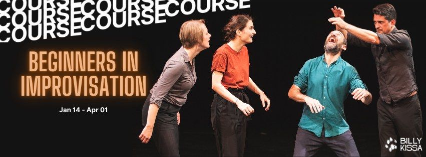 Beginners in Improvisation - 12 weeks course