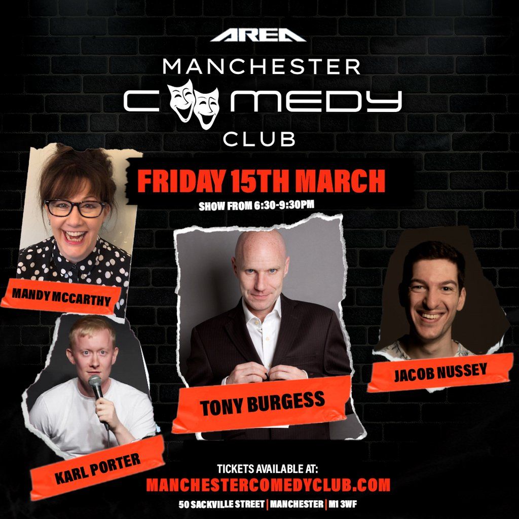 Manchester Comedy Club live with Tony Burgess + Guests