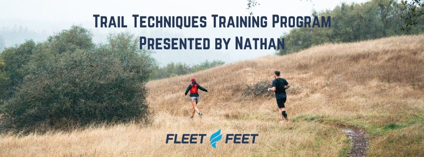 Trail Techniques Training Program Kick Off