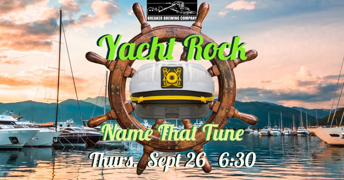 Yacht Rock Name That Tune at Breaker Brewing Company!