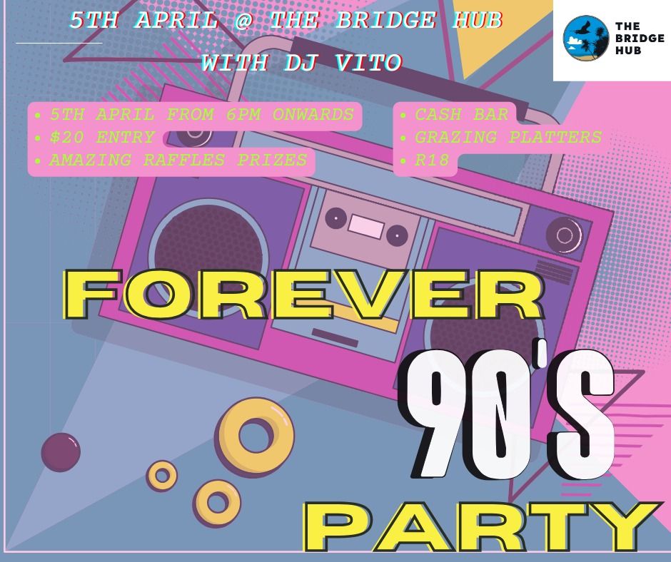 Forever 90's Party