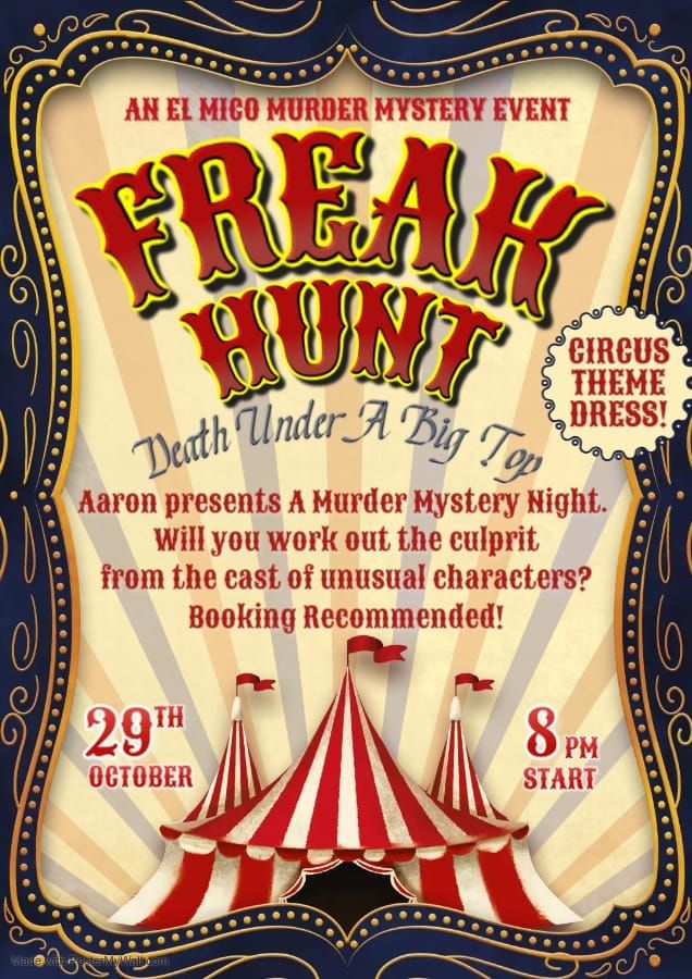 Murder Mystery Night \ud83e\udd21 Freak Hunt ... hosted by Aaron aka Spice 