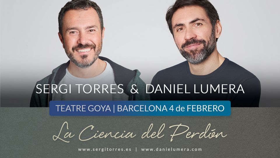 La Ciencia del Perd\u00f3n | Sergi Torres y Daniel Lumera a Barcelona