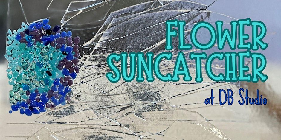 Flower Suncatcher | Fused Glass db Studio