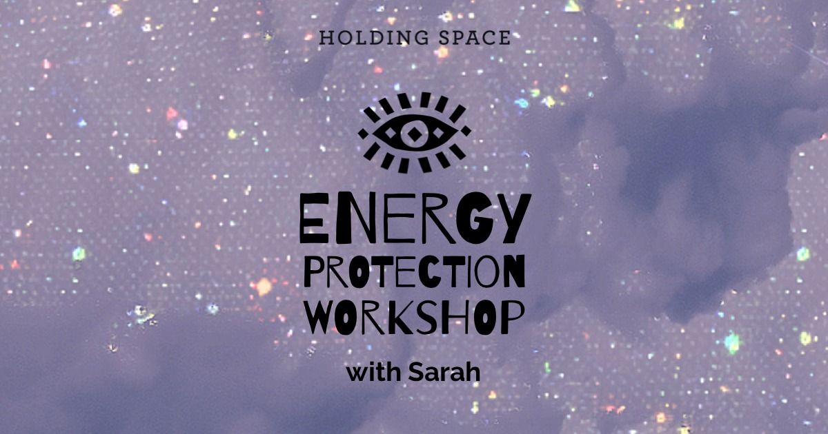 Energy Protection Workshop