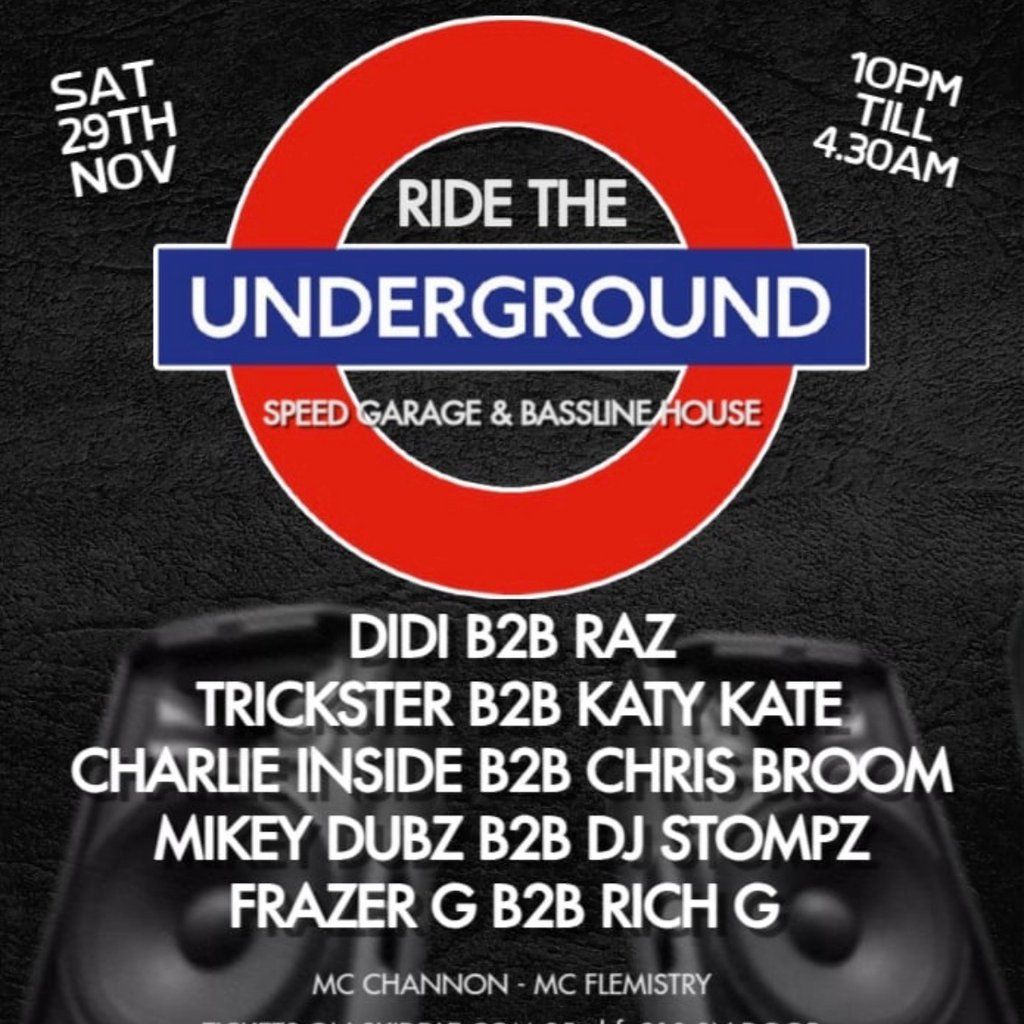 Ride the underground
