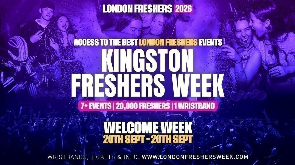 Kingston University Freshers - London Freshers Week 2026