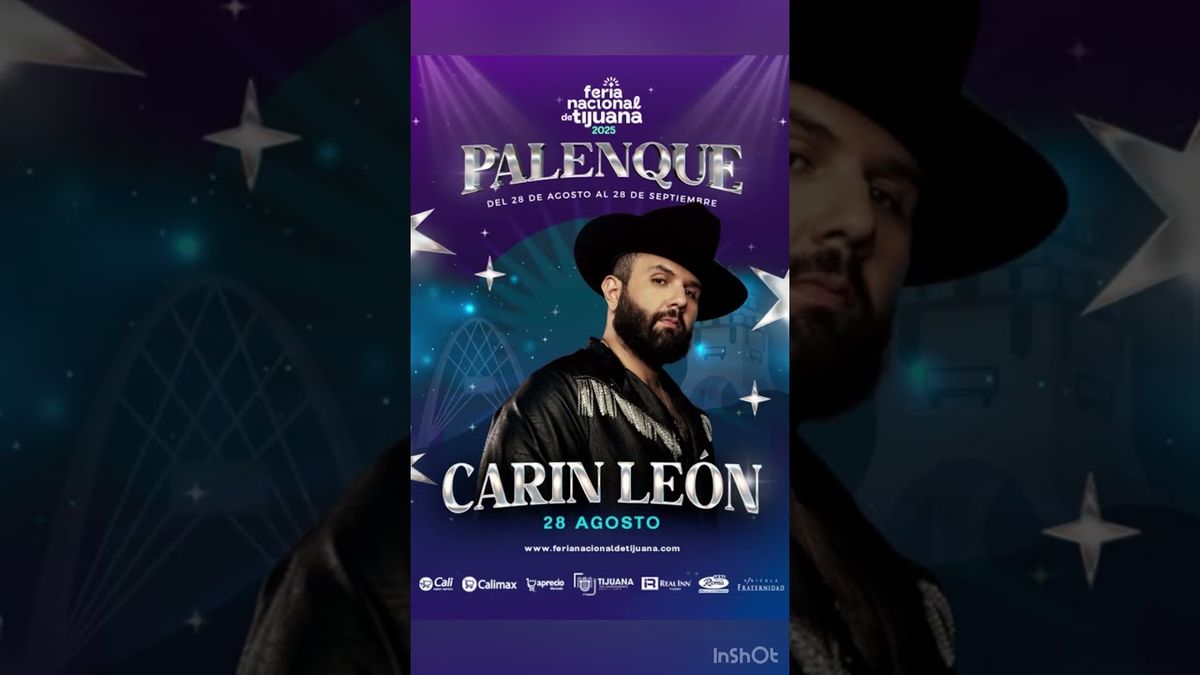 Car\u00edn Le\u00f3n - Palenque Tijuana 2025 Tickets