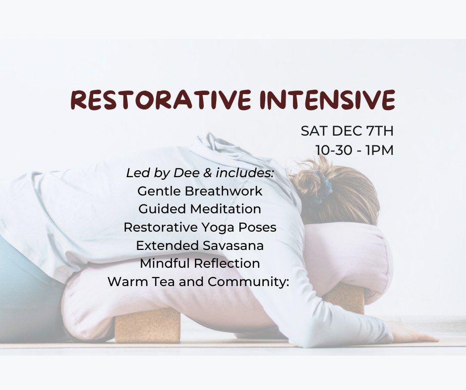 RESTORATIVE YOGA INTENSIVE