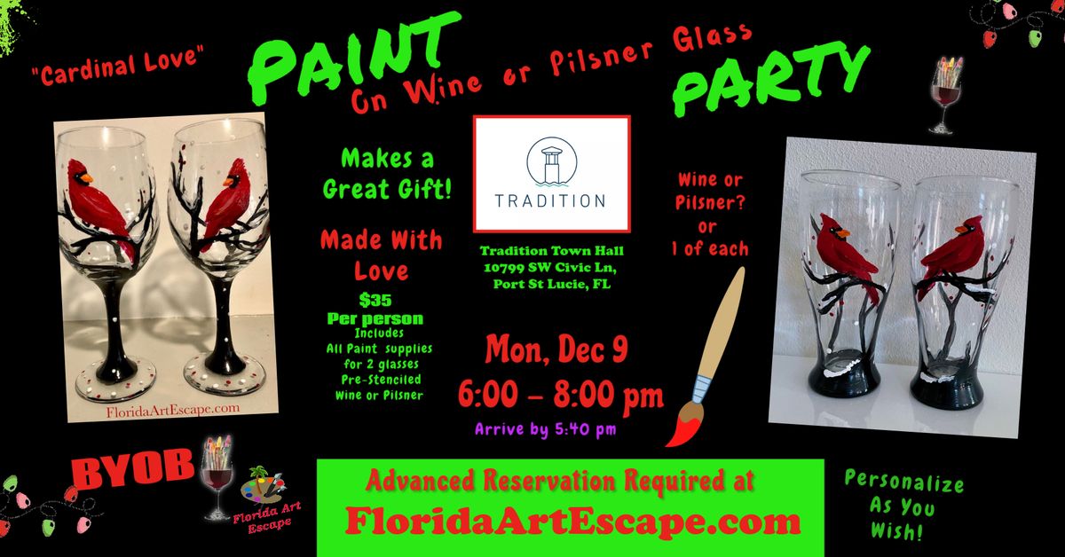 \ud83d\udc97Festive Paint & Sip Nite \ud83c\udfa8\ud83c\udf77 Paint on Wine or Pilsner Glass pARTy Mon, Dec 9th @6pm at Tradition 