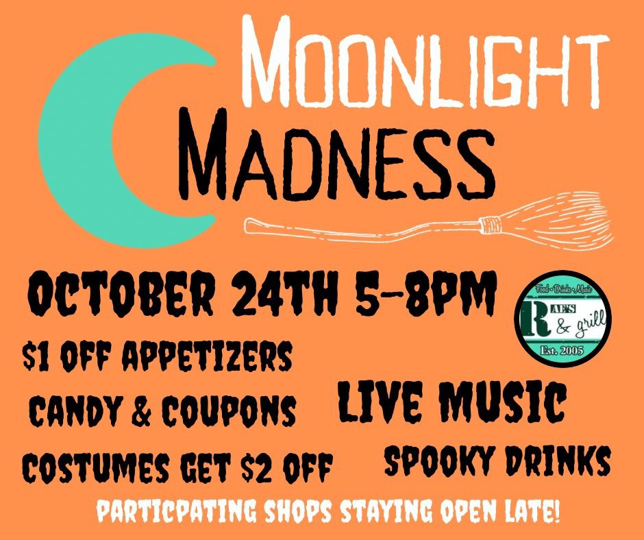 Moonlight Madness!