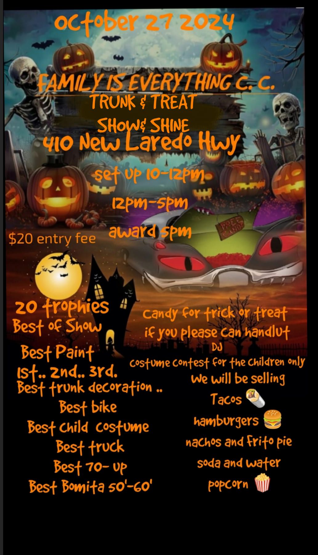 FAMILY IS EVERYTHING C. C.  TRUNK & TREAT .. SHOW & SHINE 