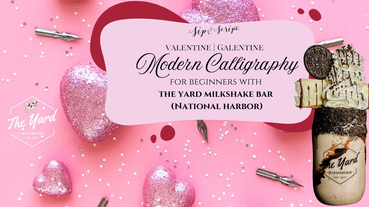 Valentine | Galentine Beginners Modern Calligraphy at The Yard Milkshake Bar (National Harbor)