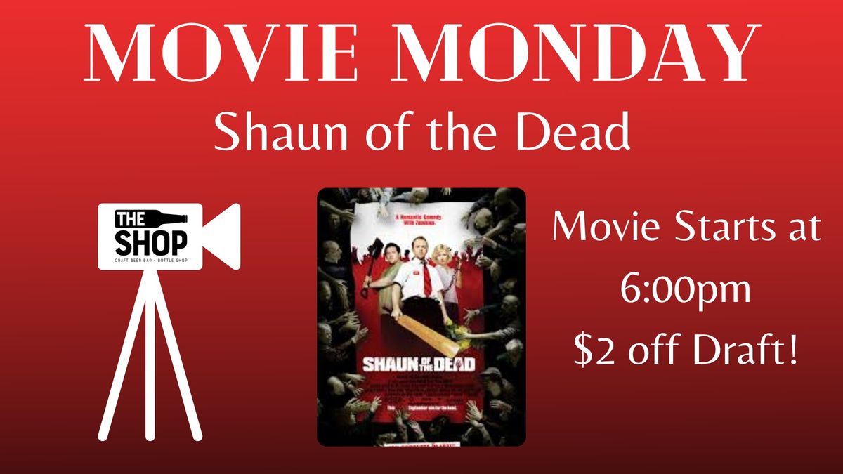 Monday Movie Night - Shaun of the Dead