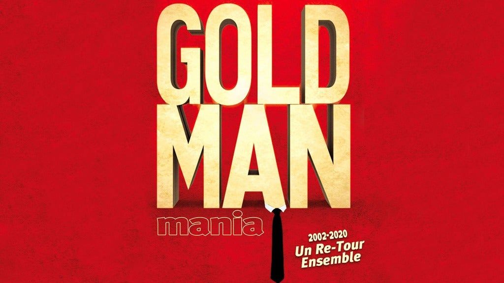 GoldmanMania - Veiller Tard