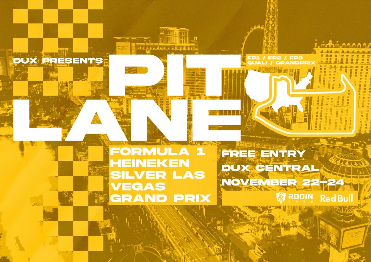 Dux Presents: PIT LANE Formula 1 2024 Las Vegas Grand Prix