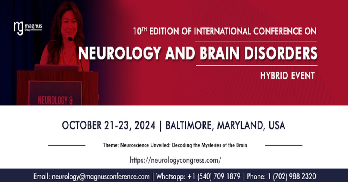 10th Edition of International Conference on Neurology and Brain Disorders