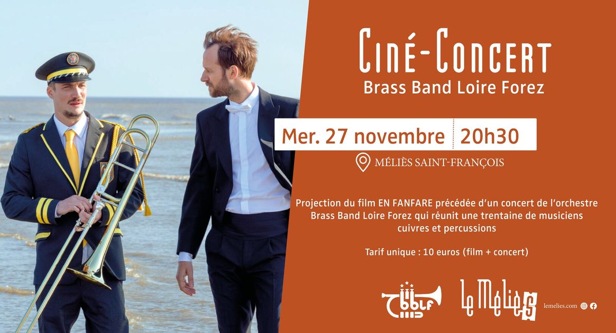 CIN\u00c9-CONCERT : Brass Band Loire Forez \/\/ EN FANFARE