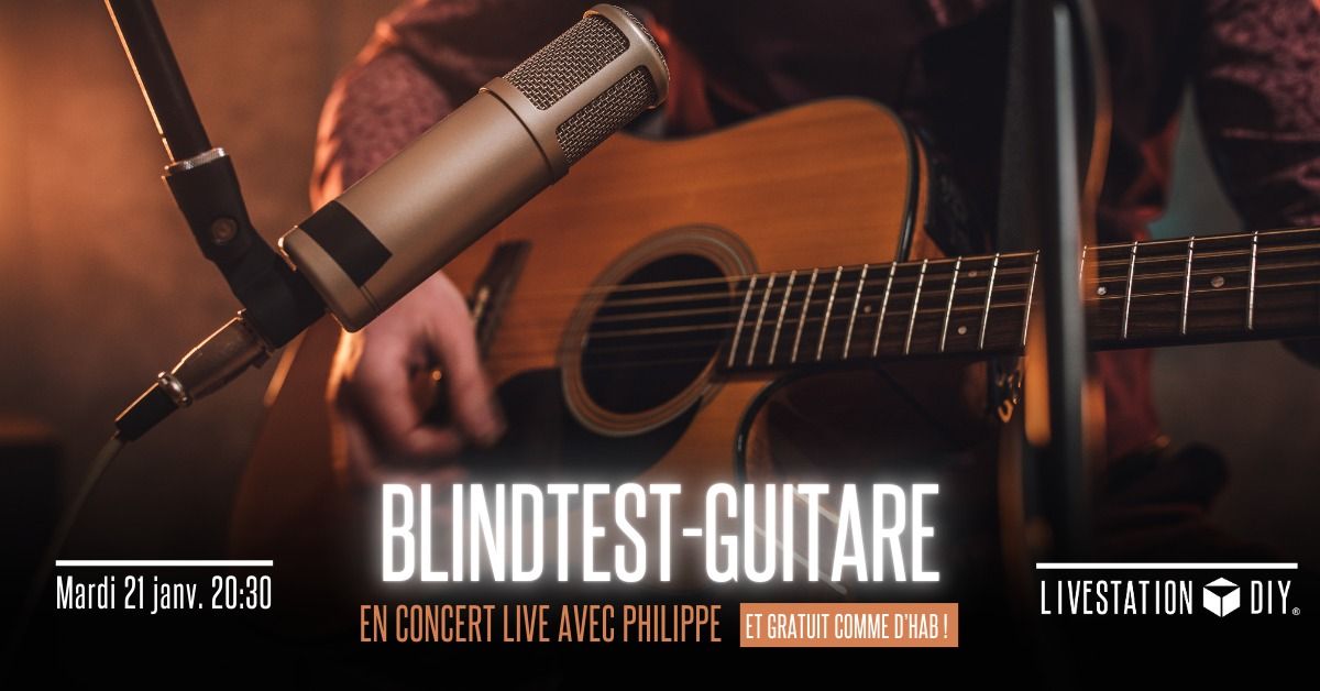 Blindtest - Guitare avec Philippe !