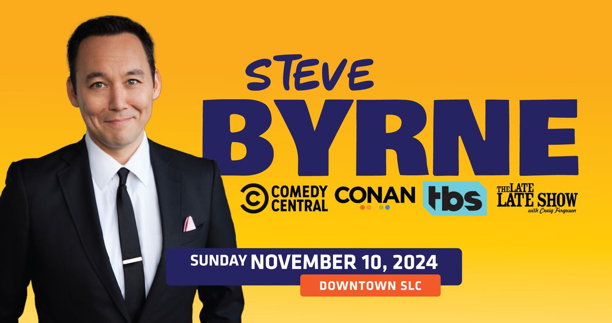 Steve Byrne (Downtown)