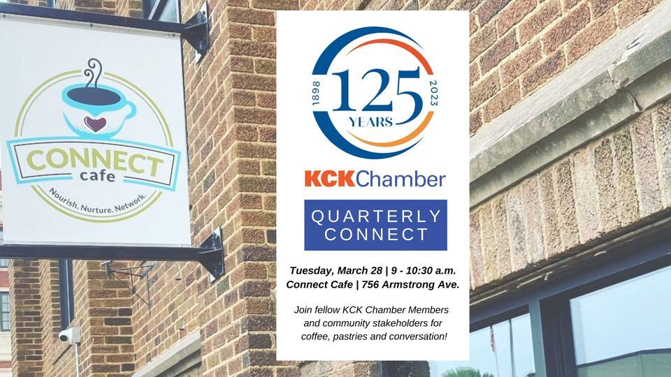 Quarterly Connect with the KCK Chamber