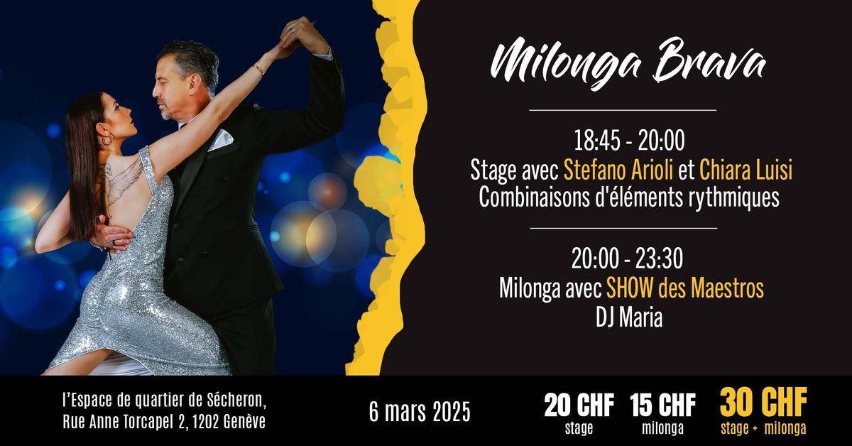 Milonga Brava - Stage et Show - Stefano Arioli & Chiara Luisi