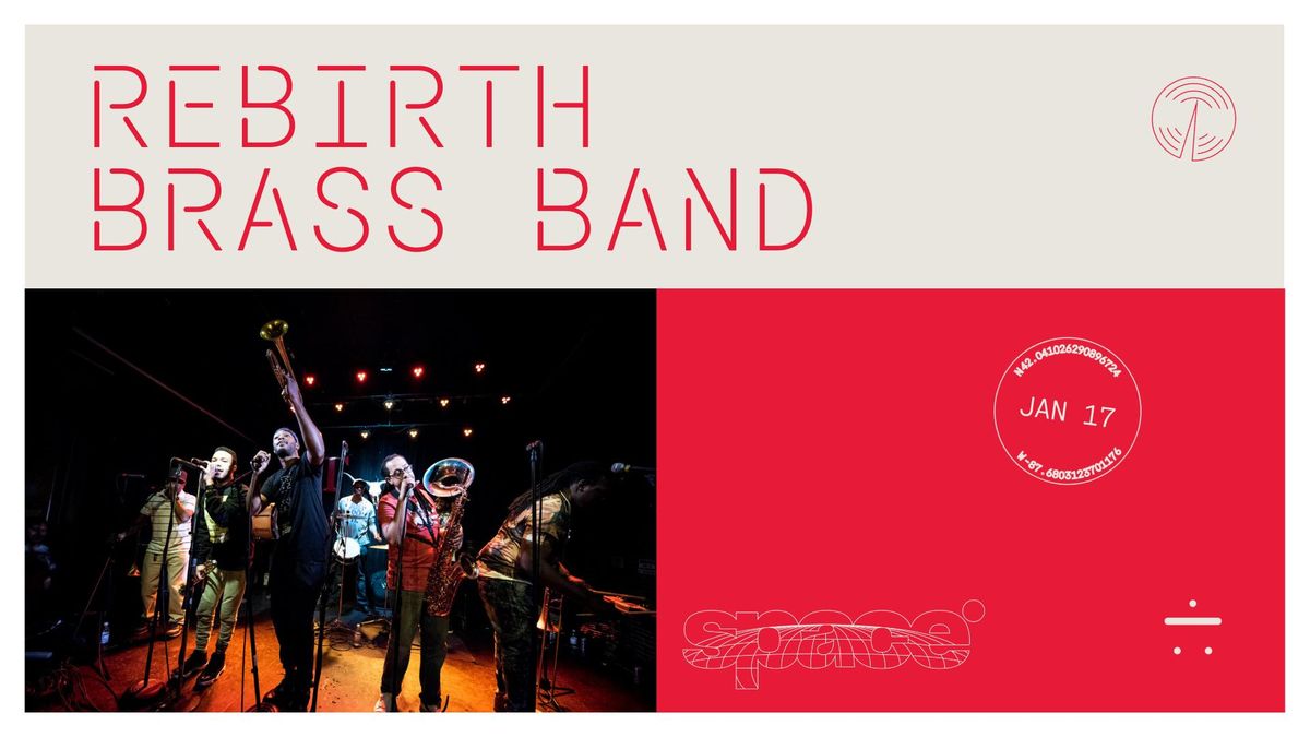 Rebirth Brass Band at Space