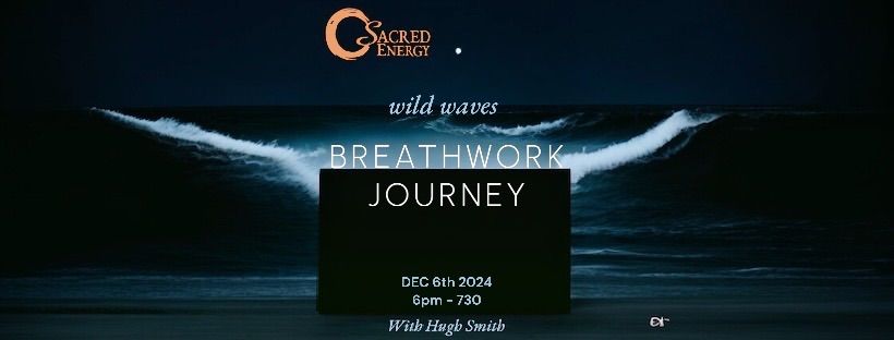 WILD WAVES BREATHWORK JOURNEY 